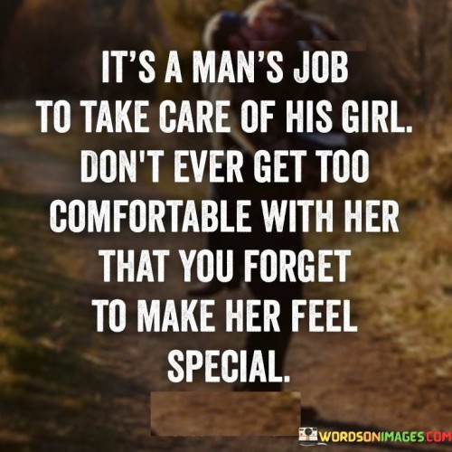 Its-A-Man-Job-To-Take-Care-Of-His-Girl-Dont-Quotes.jpeg