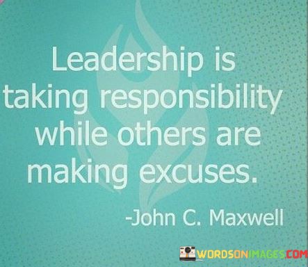 Leadership-Is-Taking-Responsibility-While-Quotes.jpeg