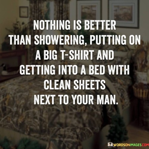 Nothing-Is-Better-Than-Showering-Putting-On-A-Big-Quotes.jpeg