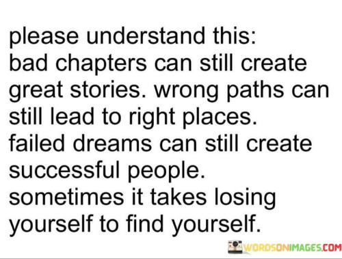 Please-Understand-This-Bad-Chapters-Can-Still-Create-Great-Stories-Quotes.jpeg