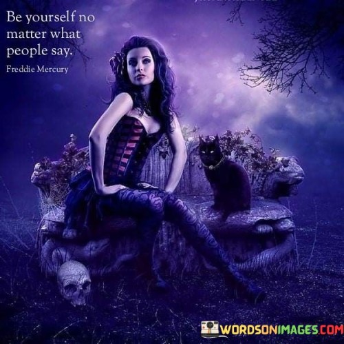 Be-Yourself-No-Matter-What-People-Say-Quotes.jpeg