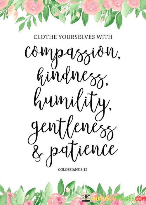 Compassion-Kindness-Humility-Gentleness-And-Patience-Quotes.jpeg