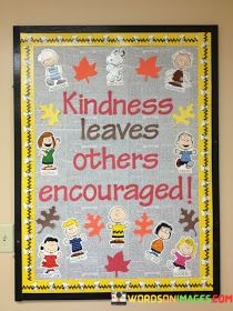 Kindness-Leave-Others-Encouraged-Quotes.jpeg