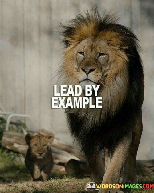 Lead-By-Example-Quotes.jpeg