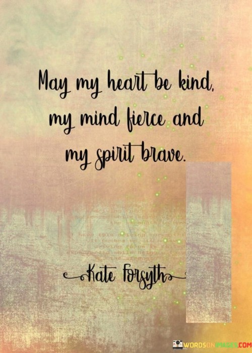 May-My-Heart-Be-Kind-My-Mind-Quotes.jpeg