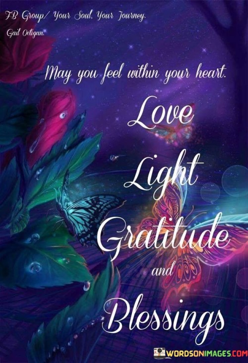May-You-Feel-Within-Your-Heart-Love-Light-Gratitude-And-Blessings-Quotes.jpeg
