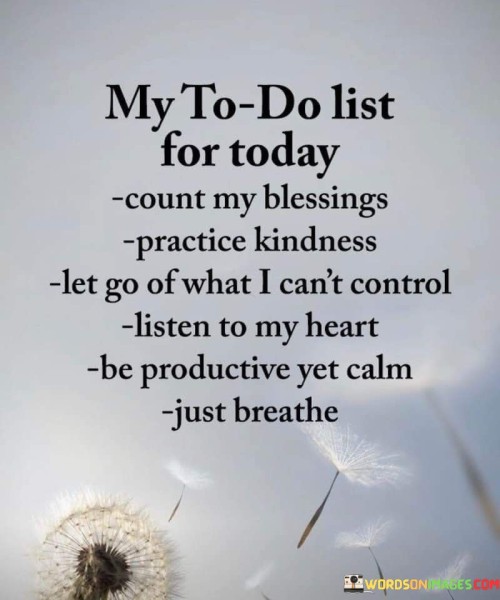 My To Do List For Today Count My Blessings Quotes