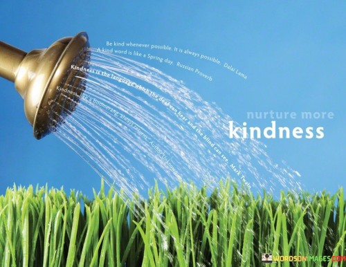 Nature More Kindness Quotes