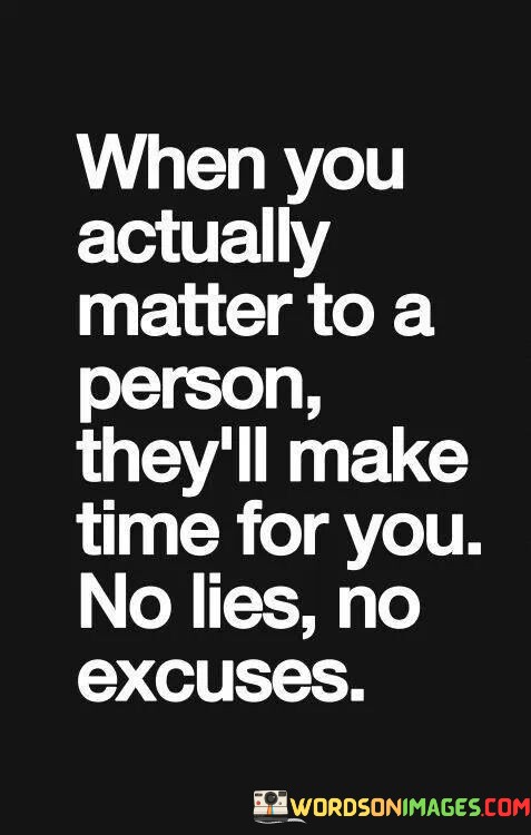 When-You-Actually-Matter-To-A-Person-Theyll-Quotes.jpeg