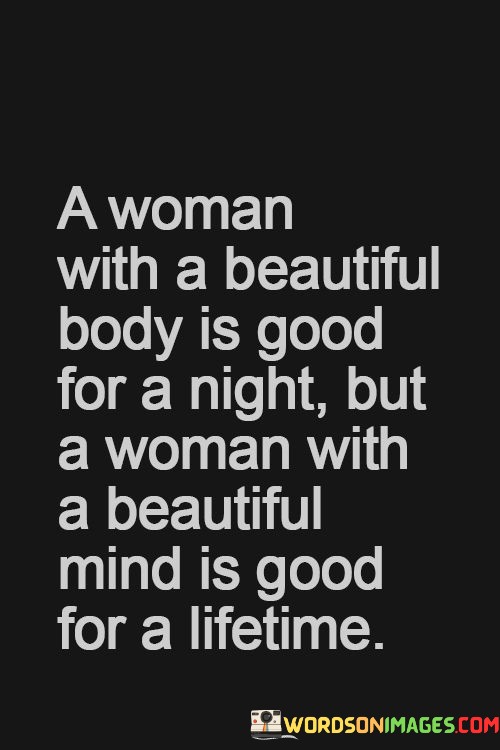 A-Woman-With-A-Beautiful-Body-Is-Good-For-A-Night-Quotes.jpeg