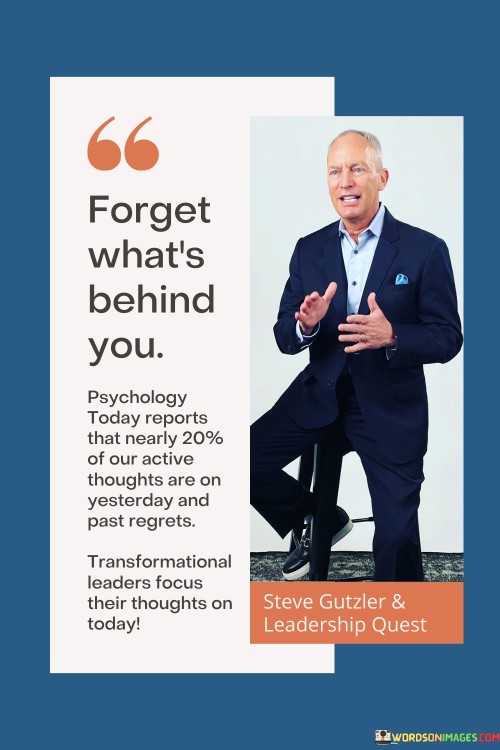 Forget-Whats-Behind-You-Psychology-Today-Reports-That-Quotes.jpeg