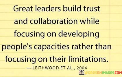 Great-Leaders-Build-Trust-And-Collaboration-While-Focusing-On-Quotes.jpeg