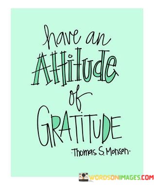 Have-An-Attitude-Of-Gratitude-Quotes.jpeg
