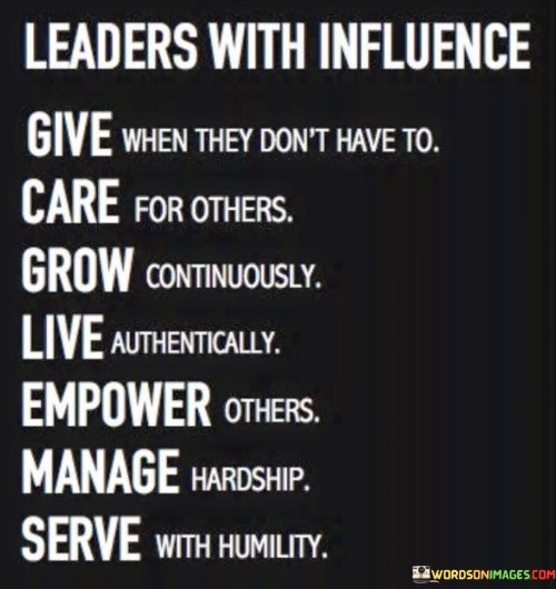 Leaders-With-Influence-Give-When-They-Dont-Have-To-Care-Quotes.jpeg