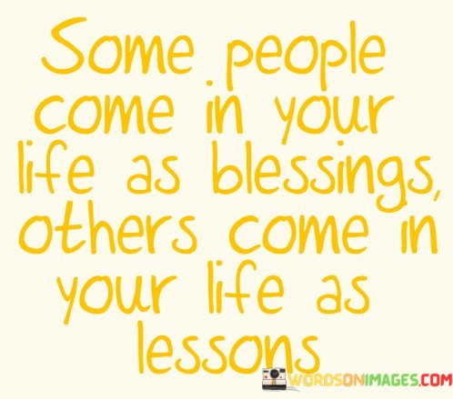 Some-People-Come-In-Your-Life-As-Blessings-Quotes.jpeg