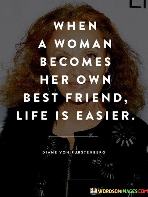 When-A-Woman-Becomes-Her-Own-Best-Friends-Quotes.jpeg