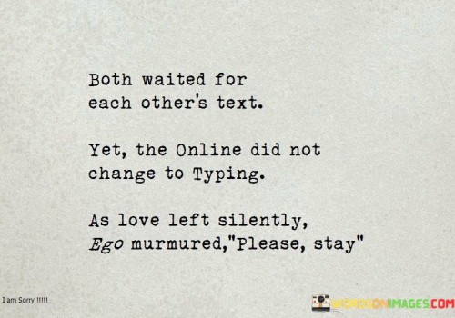 Both-Waited-For-Each-Others-Text-Yet-The-Online-Did-Not-Change-Quotes.jpeg