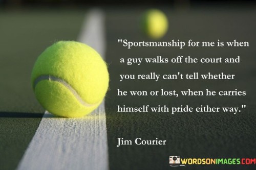 Sportmanship-For-Me-Is-When-A-Guy-Walks-Off-The-Court-Quotes.jpeg