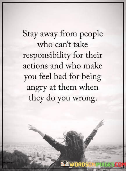 Stay-Away-From-People-Who-Cant-Take-Responsibility-For-Their-Quotes.jpeg