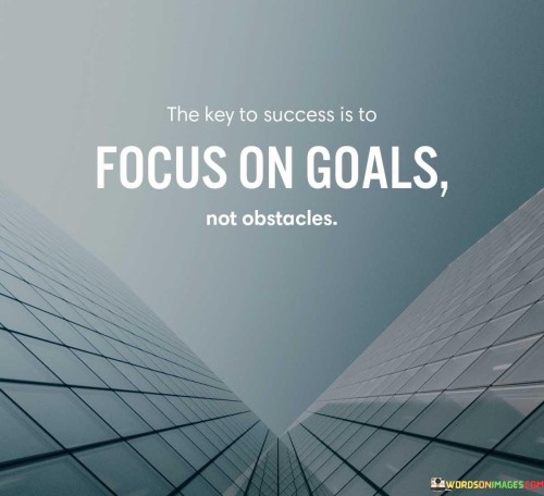 The quote "The key to success is to focus on goals" encapsulates the fundamental principle that concentrating on well-defined objectives is essential for achieving success. It emphasizes the importance of clarity and determination in driving one's actions and decisions.

This quote underscores the idea that setting specific, achievable goals provides a clear roadmap for progress. By having a well-defined direction, individuals can channel their efforts effectively, measure their achievements, and stay motivated in the pursuit of success.

In conclusion, the quote emphasizes the role of goal-setting in the journey towards success. By aligning one's focus, efforts, and resources towards specific objectives, individuals can harness their potential, overcome challenges, and ultimately realize their aspirations.