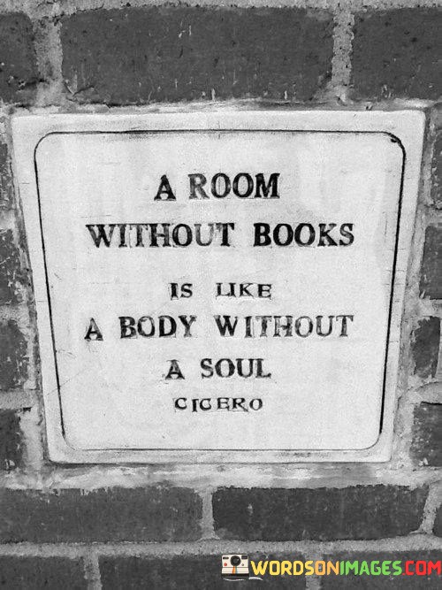 A-Room-Without-Books-Is-Like-A-Body-Without-Quotes.jpeg