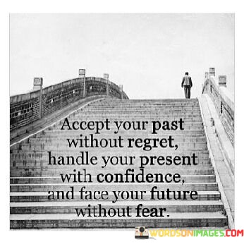 Accept-Your-Past-Without-Regret-Handle-Your-Present-Quotes.jpeg