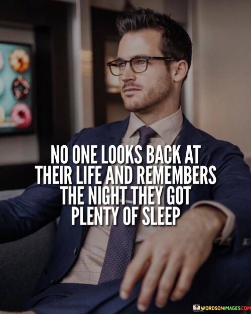 No One Looks Back And Remembers The Night They Got Quotes