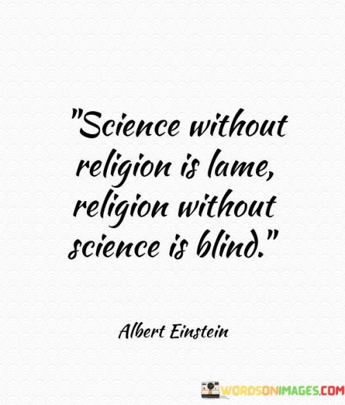 Science-Without-Religion-Is-Lame-Religion-Without-Quotes.jpeg