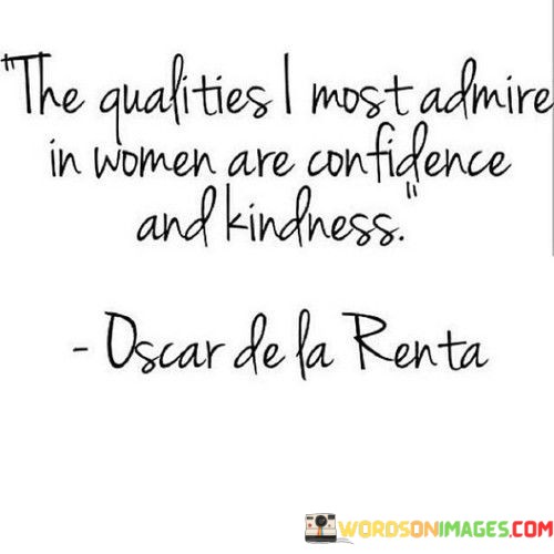 The-Qualities-I-Most-Admire-In-Woman-Are-Confidence-Quotes.jpeg