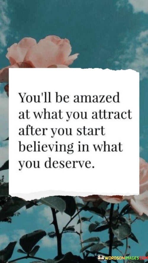 You'll Be Amazed At What You Attract After You Start Quotes