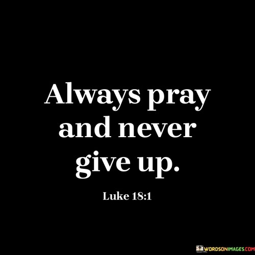 Always-Pray-And-Never-Give-Up-Quotes.jpeg