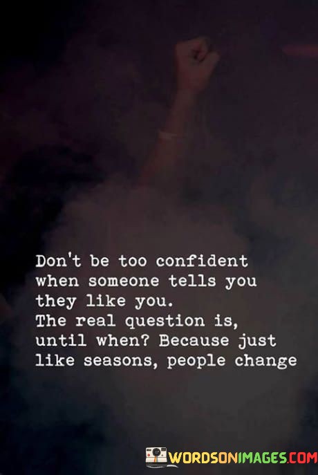 Dont-Be-Too-Confident-When-Someone-Tells-Quotes.jpeg