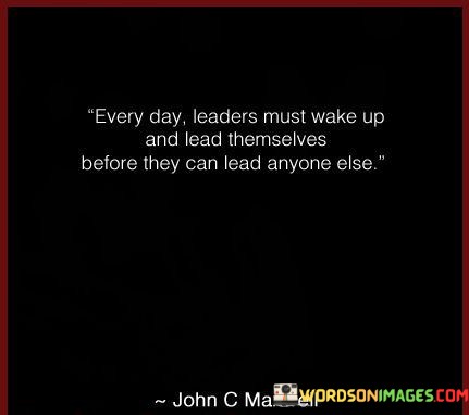 Every-Day-Leaders-Must-Wake-Up-And-Lead-Quotes.jpeg