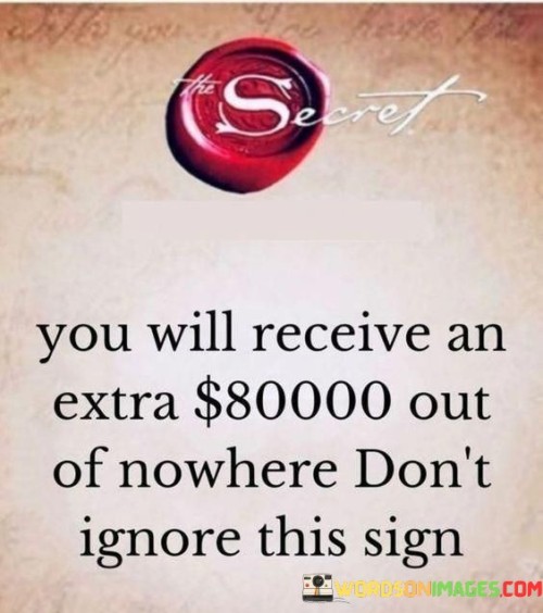 You Will Receive An Extra $80000 Out Of Nowhere Don't Quotes