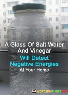 A-Glass-Of-Salt-And-Vinegar-Will-Detect-Negative-Quotes.jpeg