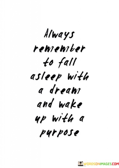 Always-Remember-To-Fall-Asleep-With-A-Dream-Quotes.jpeg