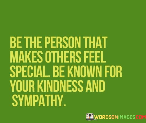 Be-The-Person-That-Makes-The-Others-Feel-Quotes.jpeg