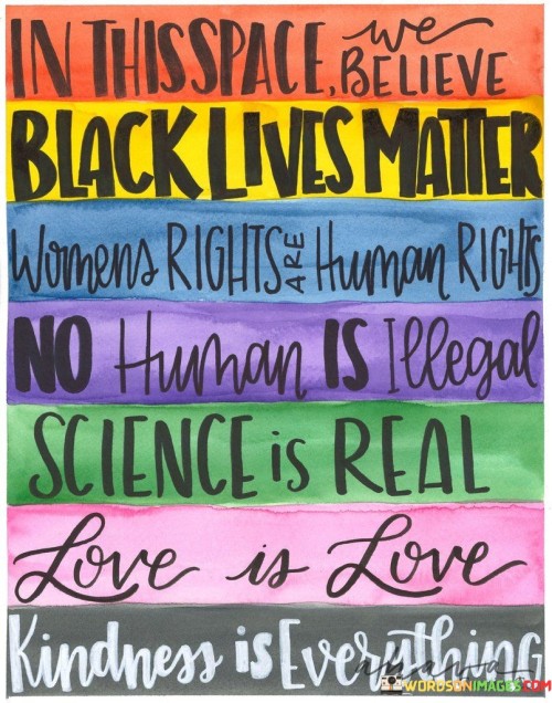 In This Space Believe Black Lives Matter Quotes