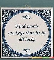 Kind-Words-Are-Keys-That-Fit-In-All-Locks-Quotes.jpeg