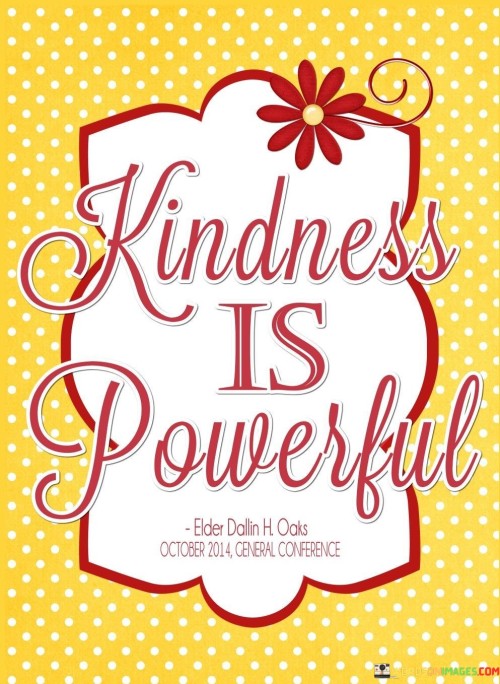 Kindness-Is-Powerful-Quotes