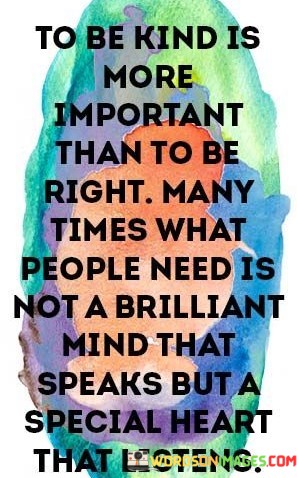 To-Be-Kind-Is-More-Important-Than-To-Be-Right-Quotes.jpeg