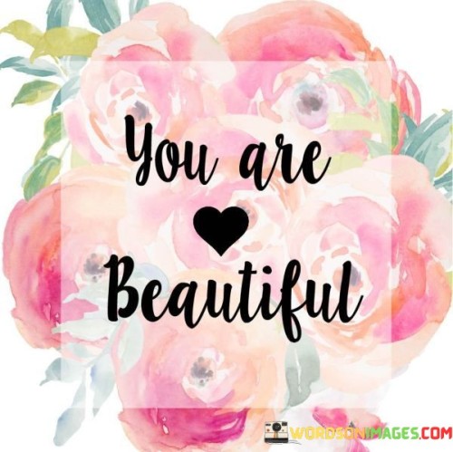 You-Are-Beautiful-2-Quotes.jpeg