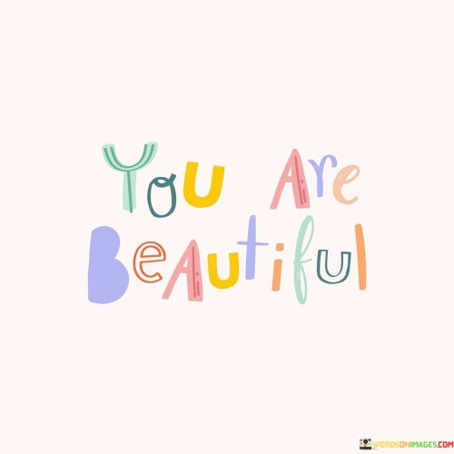 You-Are-Beautiful-Quotes.jpeg