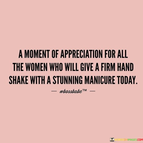A-Moment-Of-Appreciation-For-All-The-Women-Who-Quotes.jpeg