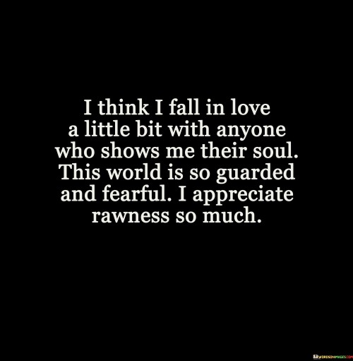 I-Think-I-Fall-In-Love-A-Little-Bit-With-Anyone-Who-Shows-Quotes.jpeg