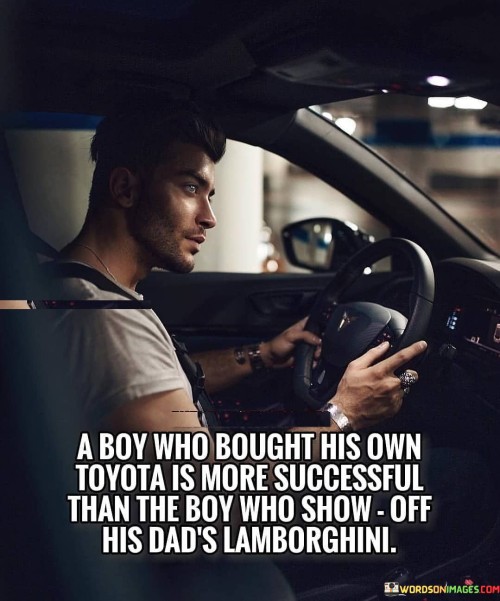 A Boy Who Bought His Own Toyota Is More Successful Than Quotes
