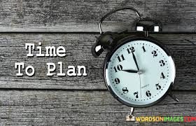 Time-To-Plan-Quotes.jpeg