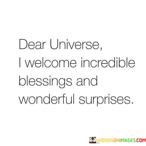 Do-You-Universe-I-Welcome-Incredible-Blessings-And-Wonderful-Quotes.jpeg