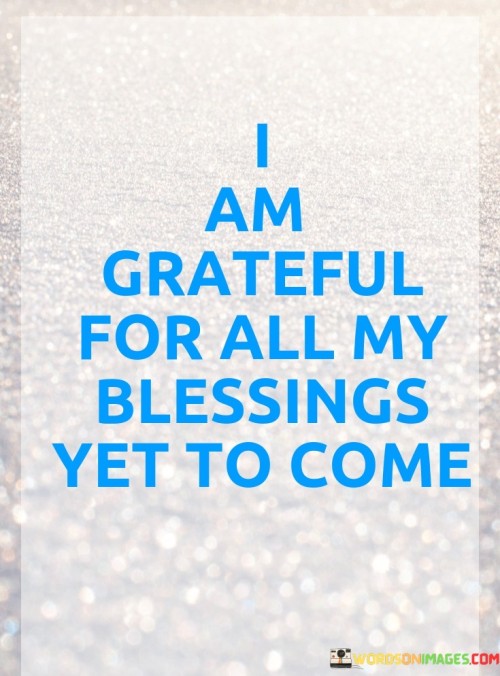I-Am-Grateful-For-My-All-Blessings-Quotes.jpeg