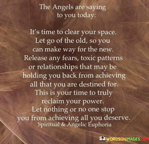 The-Angels-Are-Saying-To-You-Today-Its-Time-To-Clear-Quotes.jpeg
